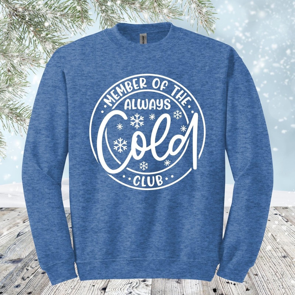 Gildan‎ Heavy Blend Blue Crew Neck Sweatshirt Always Cold Graphic Print Size L
